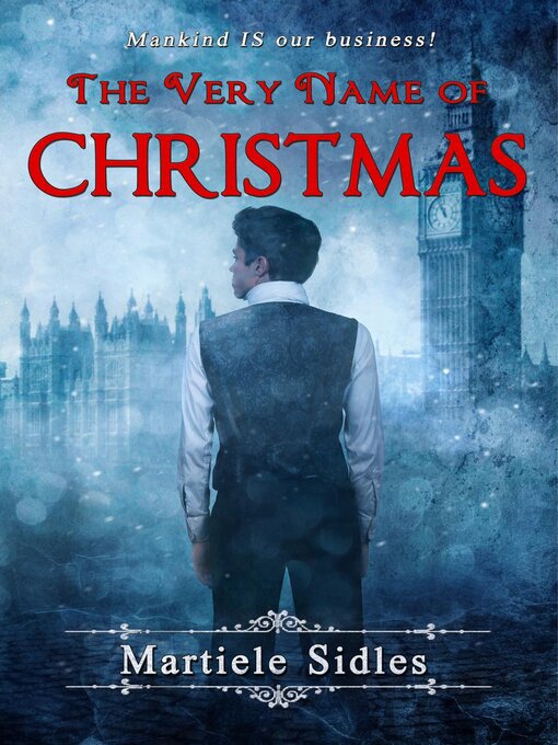 Title details for The Very Name of Christmas by Martiele Sidles - Available